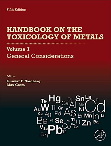 Handbook on the Toxicology of Metals: Volume I: General Considerations: Volume I: General Considerations