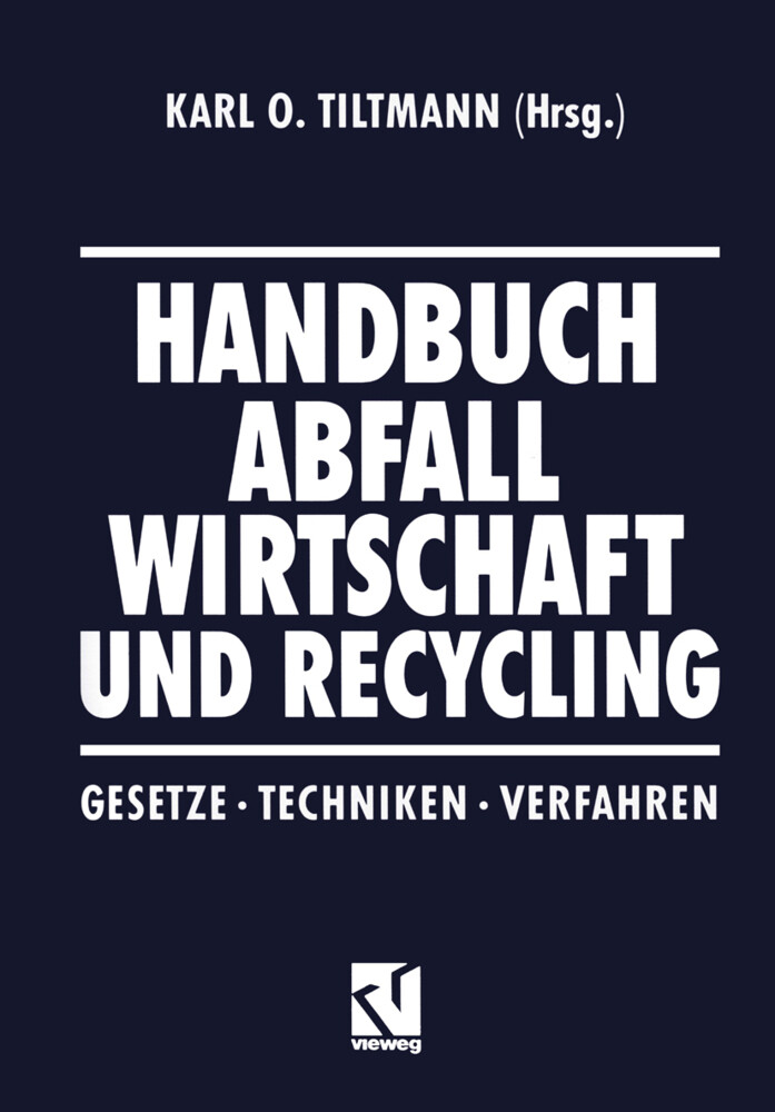 Handbuch Abfall Wirtschaft und Recycling von Vieweg+Teubner Verlag