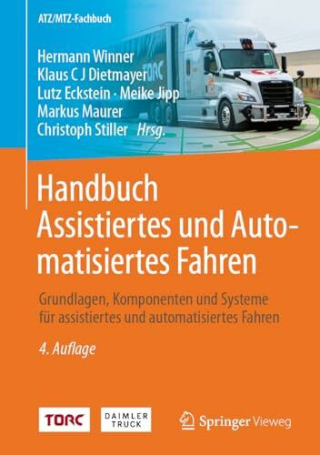 Handbuch Assistiertes und Automatisiertes Fahren: Grundlagen, Komponenten und Systeme für assi... Handbuch Assistiertes und Automatisiertes Fahren: Grundlagen, Komponenten und Systeme für assi...