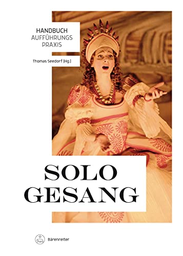 Handbuch Aufführungspraxis Sologesang. Buch von Bärenreiter