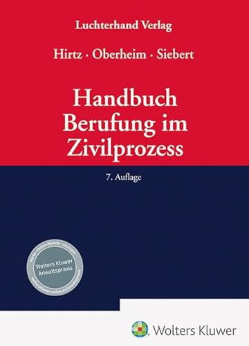 Handbuch Berufung im Zivilprozess Handbuch Berufung im Zivilprozess von Hermann Luchterhand Verla