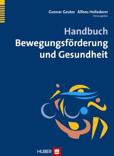 Handbuch Bewegungsförderung und Gesundheit