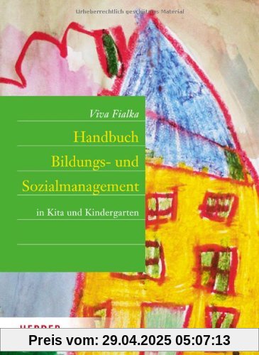 Handbuch Bildungs- und Sozialmanagement: in Kita und Kindergarten