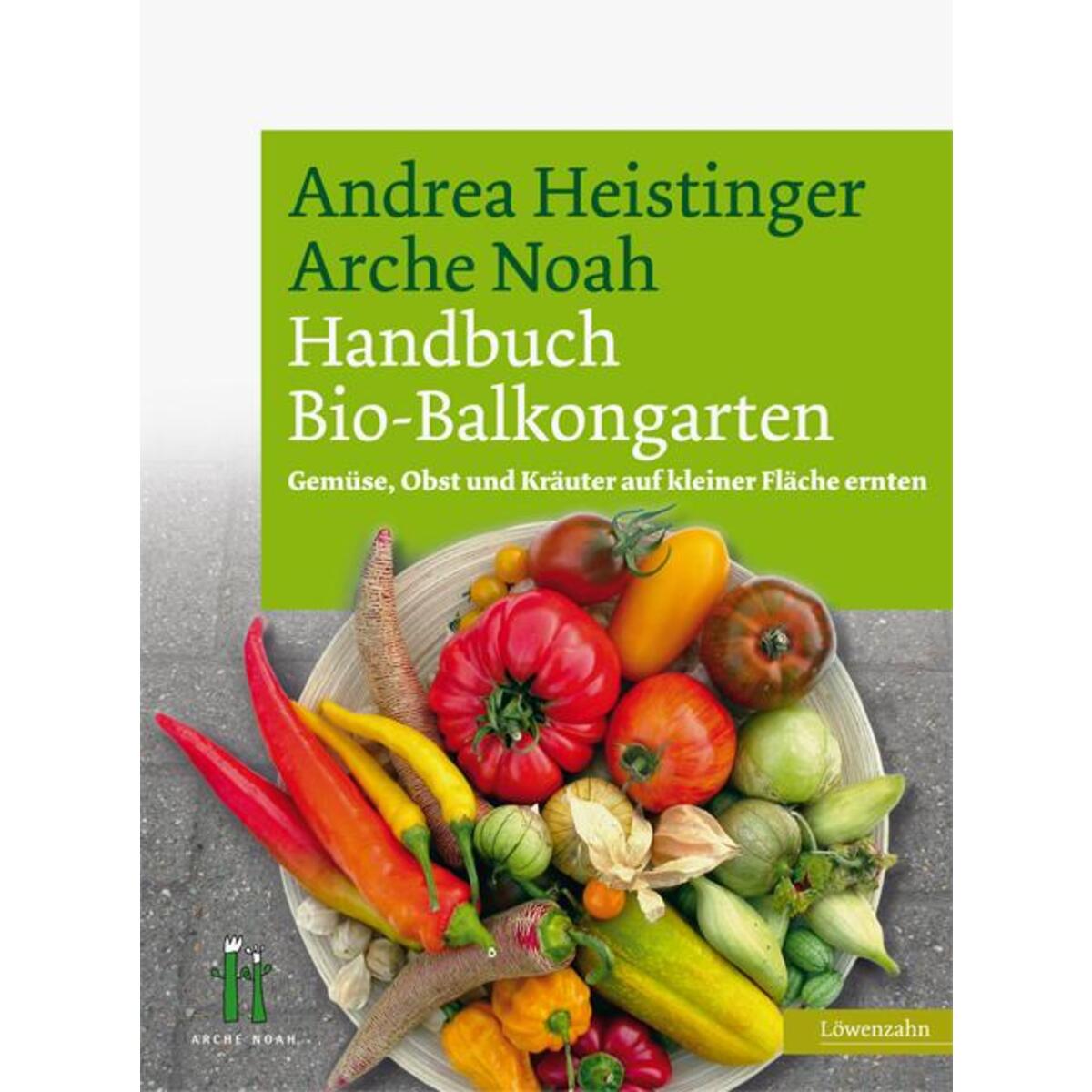 Handbuch Bio-Balkongarten von Edition Loewenzahn