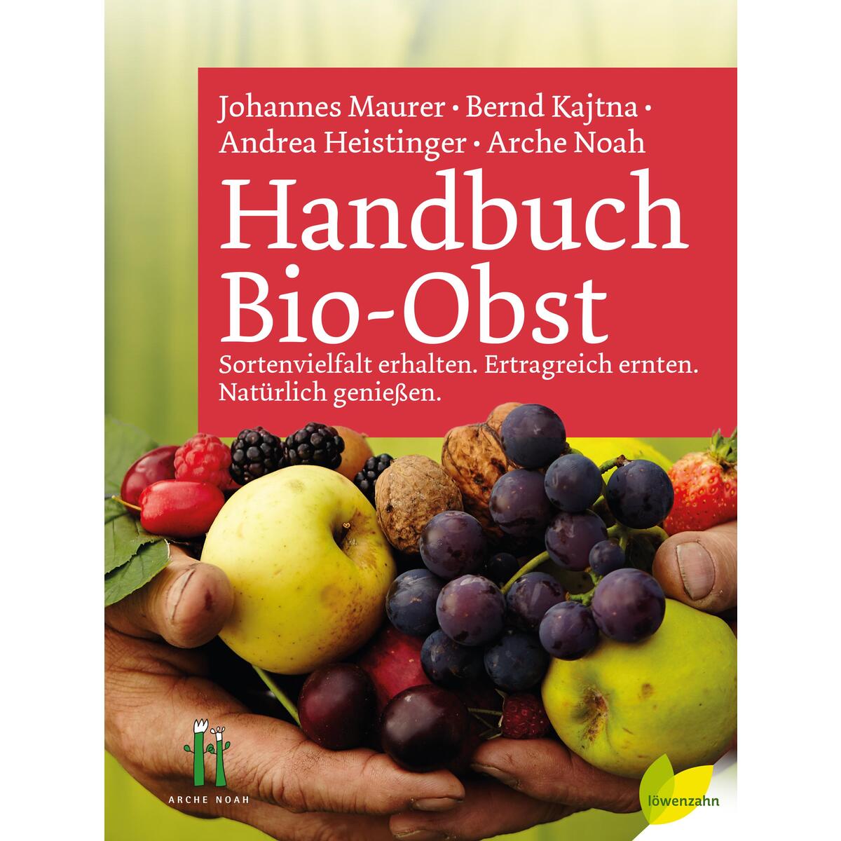 Handbuch Bio-Obst Handbuch Bio-Obst von Edition Loewenzahn