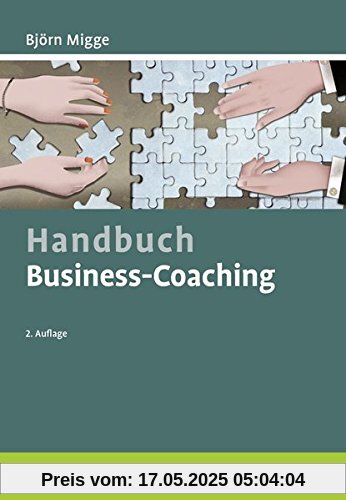Handbuch Business-Coaching (Beltz Weiterbildung)