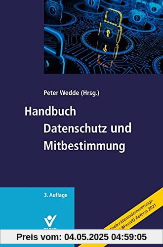 Handbuch Datenschutz und Mitbestimmung Handbuch Datenschutz und Mitbestimmung