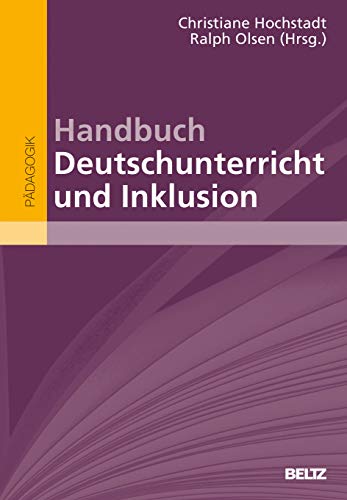 Handbuch Deutschunterricht und Inklusion (Beltz Handbuch) von Beltz GmbH, Julius
