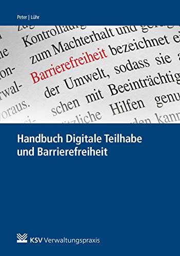 Handbuch Digitale Teilhabe und Barrierefreiheit von Kommunal- und Schul-Verlag/KSV Medien Wiesbaden