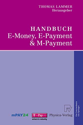 Handbuch E-Money, E-Payment & M-Payment von Physica