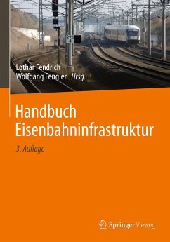 Handbuch Eisenbahninfrastruktur von Springer Berlin Heidelberg / Springer Vieweg / Springer, Berlin