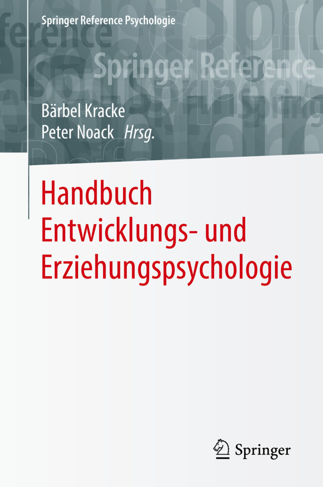 Handbuch Entwicklungs- und Erziehungspsychologie von Springer Berlin Heidelberg