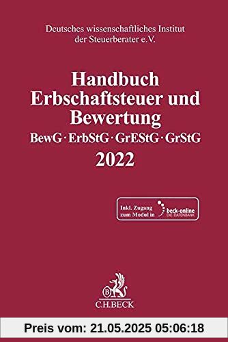 Handbuch Erbschaftsteuer und Bewertung 2022 Handbuch Erbschaftsteuer und Bewertung 2022