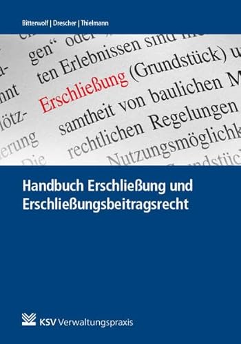 Handbuch Erschließung und Erschließungsbeitragsrecht