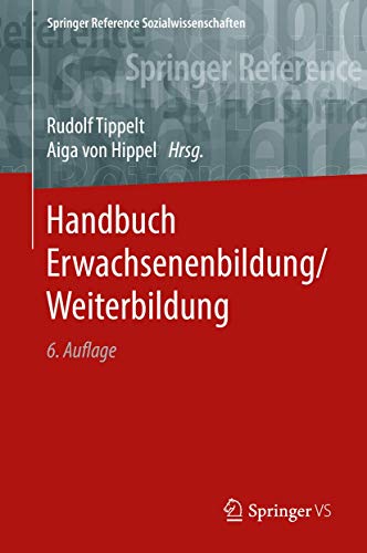 Handbuch Erwachsenenbildung/Weiterbildung (Springer Reference Sozialwissenschaften)