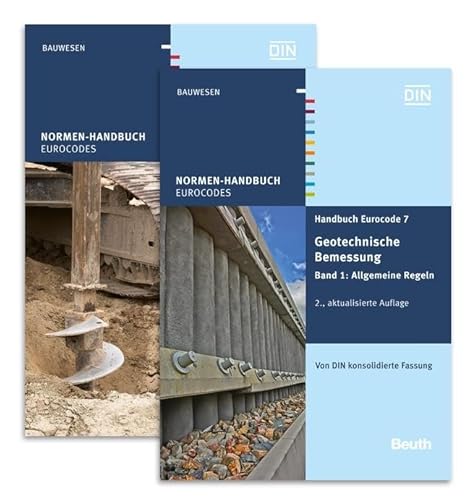 Handbuch Eurocode 7 - Geotechnische Bemessung: Paket: Band 1 Allgemeine Regeln + Band 2 Erkundung und Untersuchung (Normen-Handbuch) von Beuth Verlag