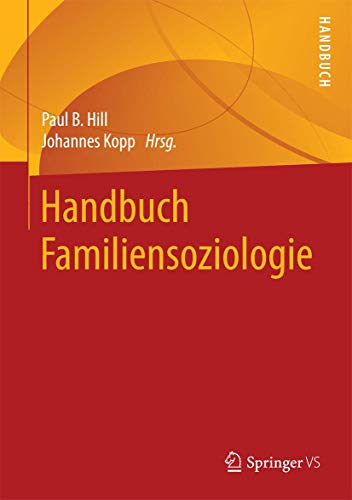 Handbuch Familiensoziologie Handbuch Familiensoziologie von Springer VS