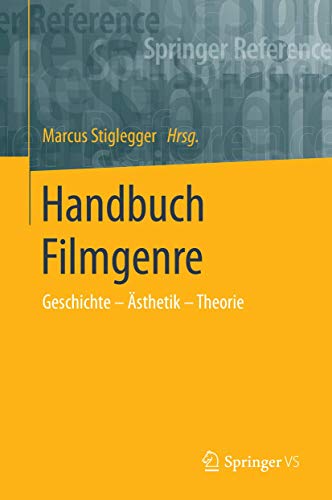 Handbuch Filmgenre: Geschichte – Ästhetik – Theorie