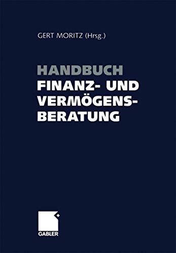 Handbuch Finanz- und Vermögensberatung von Gabler Verlag
