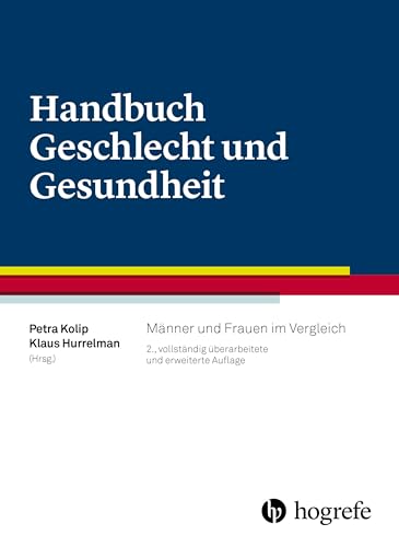 Handbuch Geschlecht und Gesundheit: Männer und Frauen im Vergleich