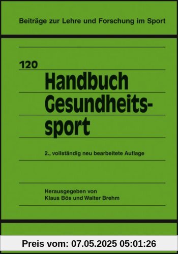 Handbuch Gesundheitssport Handbuch Gesundheitssport