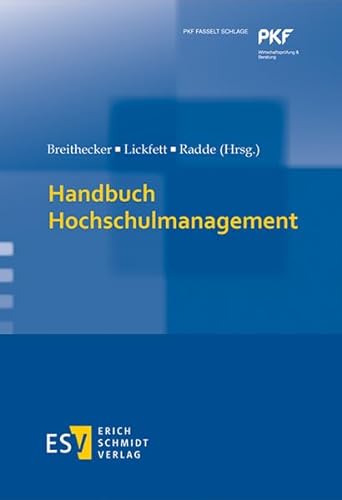 Handbuch Hochschulmanagement von Schmidt (Erich), Berlin