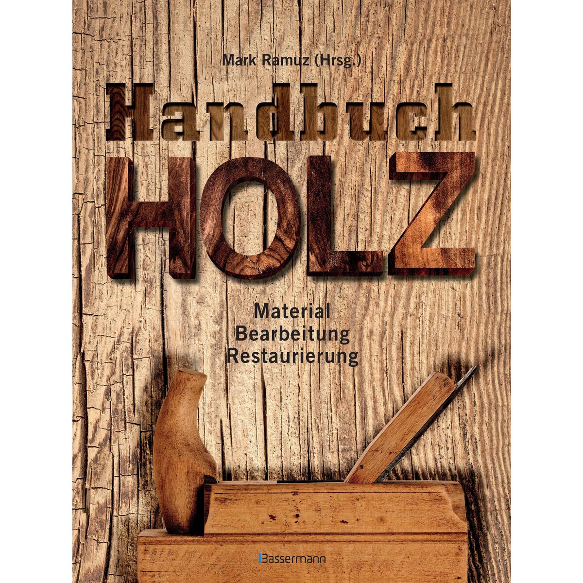 Handbuch Holz von Bassermann, Edition