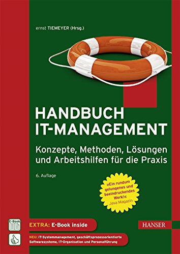 Handbuch IT-Management: Konzepte, Methoden, Lösungen und Arbeitshilfen für die Praxis