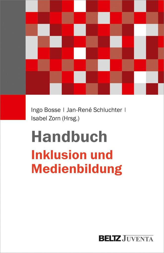 Handbuch Inklusion und Medienbildung von Juventa Verlag GmbH