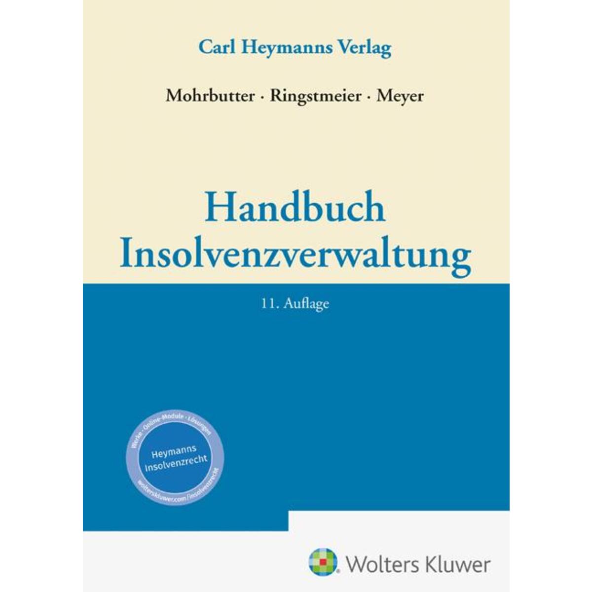 Handbuch Insolvenzverwaltung von Heymanns Verlag GmbH