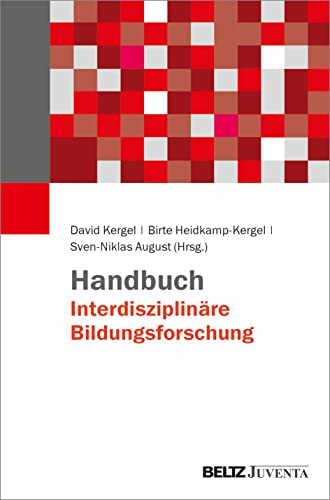 Handbuch Interdisziplinäre Bildungsforschung von Juventa Verlag GmbH