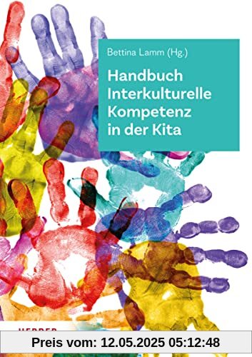 Handbuch Interkulturelle Kompetenz in der Kita
