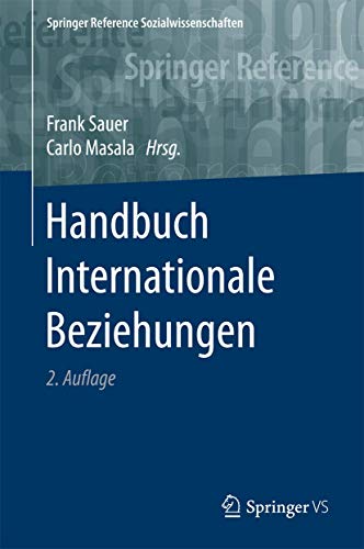 Handbuch Internationale Beziehungen (Springer Reference Sozialwissenschaften)
