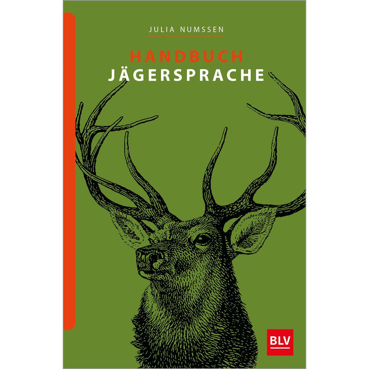 Handbuch Jägersprache von Blv