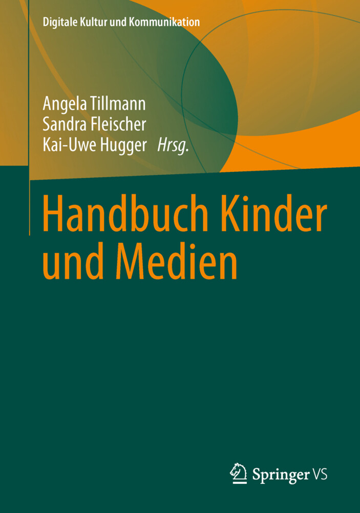 Handbuch Kinder und Medien von Springer Fachmedien Wiesbaden