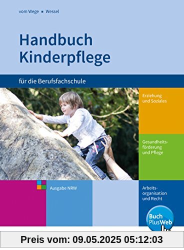 Handbuch Kinderplflege für die Berufsfachschule: Handbuch Kinderpflege: für die Berufsfachschule - Ausgabe NRW: Schülerband