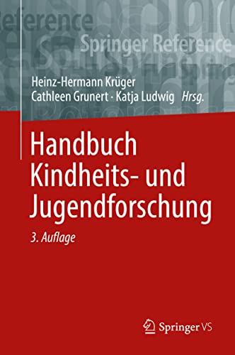 Handbuch Kindheits- und Jugendforschung (Springer Reference Sozialwissenschaften) Set: Band 1 and Band 2 von Springer VS