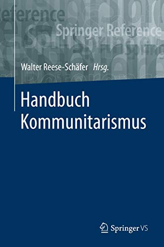 Handbuch Kommunitarismus (Springer Reference Geisteswissenschaften) von Springer VS