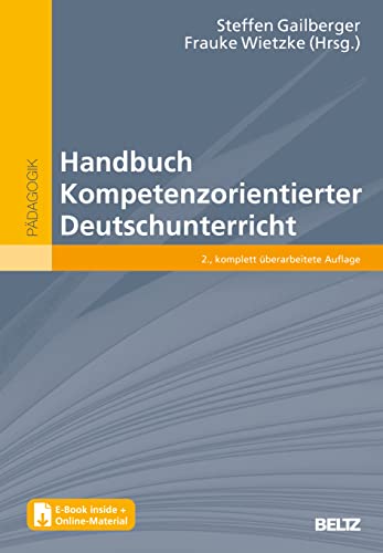 Handbuch Kompetenzorientierter Deutschunterricht: Mit E-Book inside und Online-Materialien von Beltz