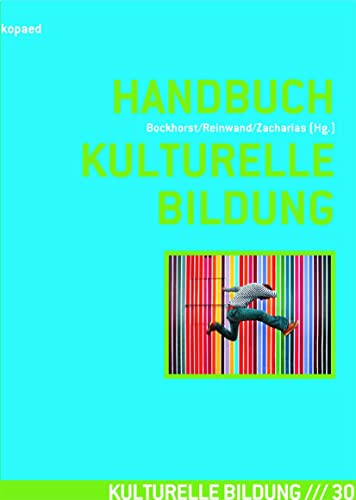 Handbuch Kulturelle Bildung von Kopd Verlag