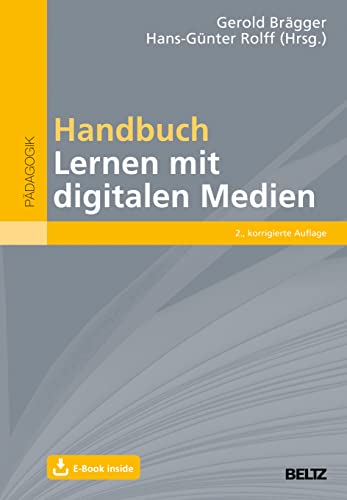 Handbuch Lernen mit digitalen Medien: Mit E-Book inside von Beltz