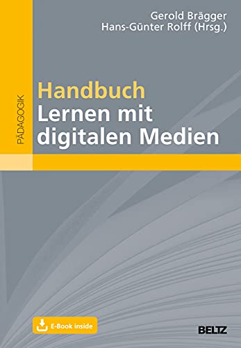 Handbuch Lernen mit digitalen Medien: Mit E-Book inside