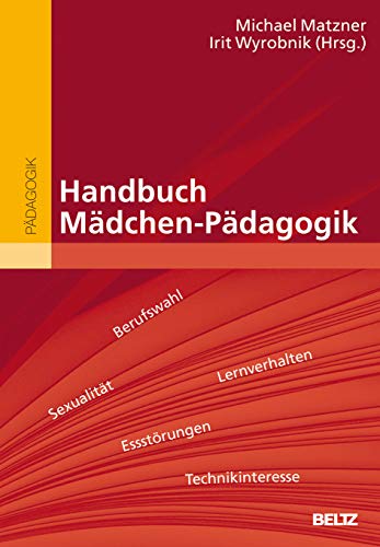 Handbuch Mädchen-Pädagogik (Beltz Handbuch) von Beltz GmbH, Julius