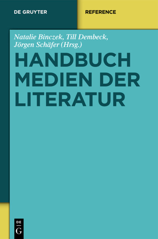 Handbuch Medien der Literatur von De Gruyter