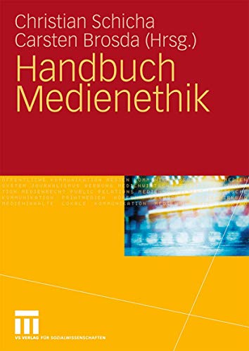Handbuch Medienethik Handbuch Medienethik