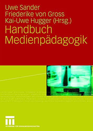 Handbuch Medienpädagogik (German Edition)