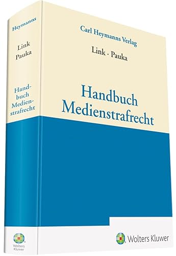 Handbuch Medienstrafrecht von Heymanns Verlag GmbH