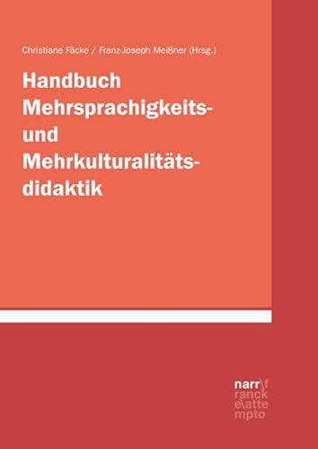 Handbuch Mehrsprachigkeits- und Mehrkulturalitätsdidaktik von Narr Dr. Gunter