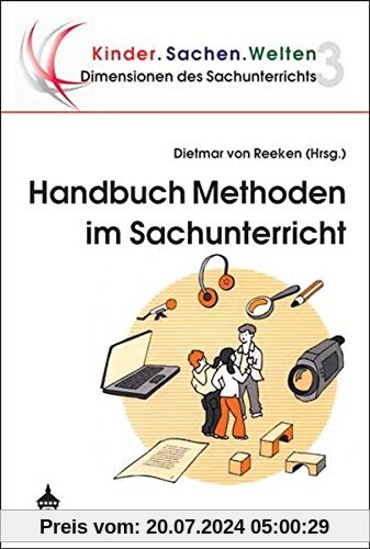 Handbuch Methoden im Sachunterricht (Dimensionen des Sachunterrichts / Kinder.Sachen.Welten)