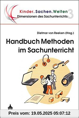 Handbuch Methoden im Sachunterricht (Dimensionen des Sachunterrichts / Kinder.Sachen.Welten)